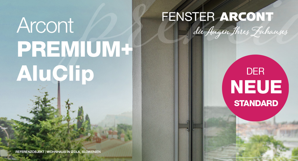PREMIUM+ Fenster Arcont AluClip 